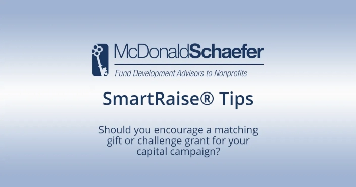 Should you encourage a matching gift or challenge grant for your capital campaign?